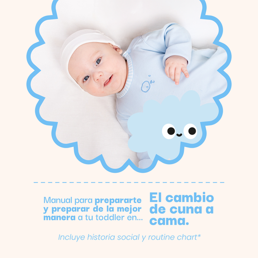 Manual para prepararte y preparar de la mejor manera a tu toddler en el cambio de cuna a cama ( incluye historia social y routine chart )